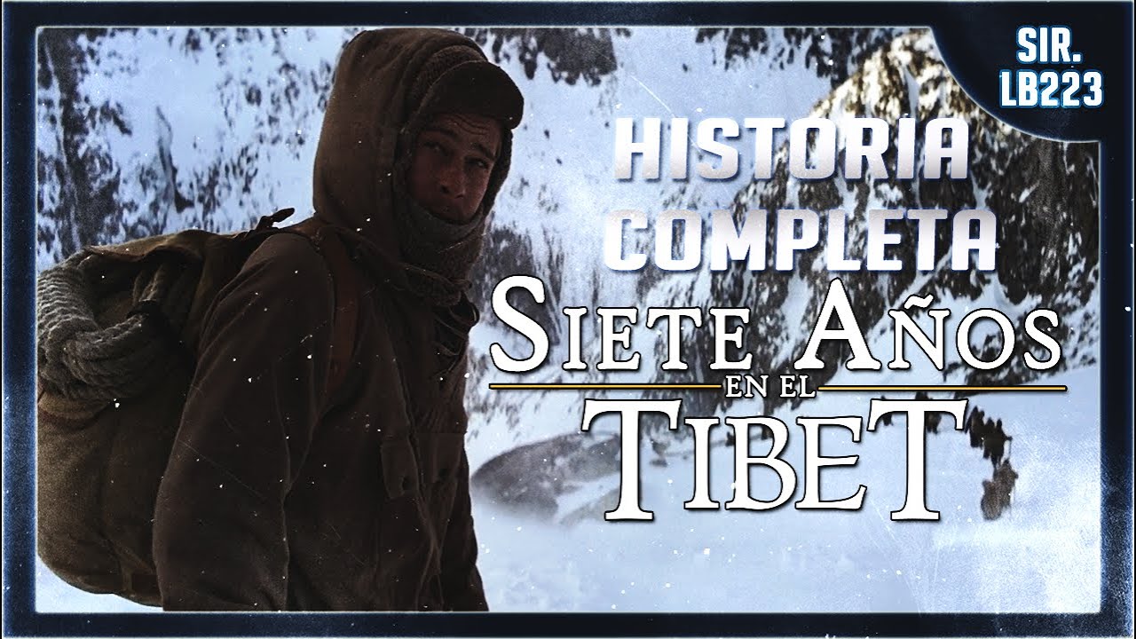 7 Años En El Tíbet Historia Real