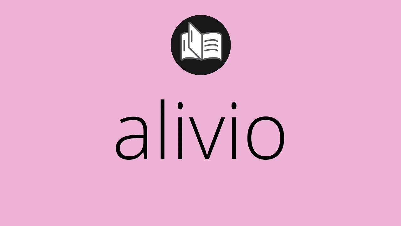 Alivio Significado