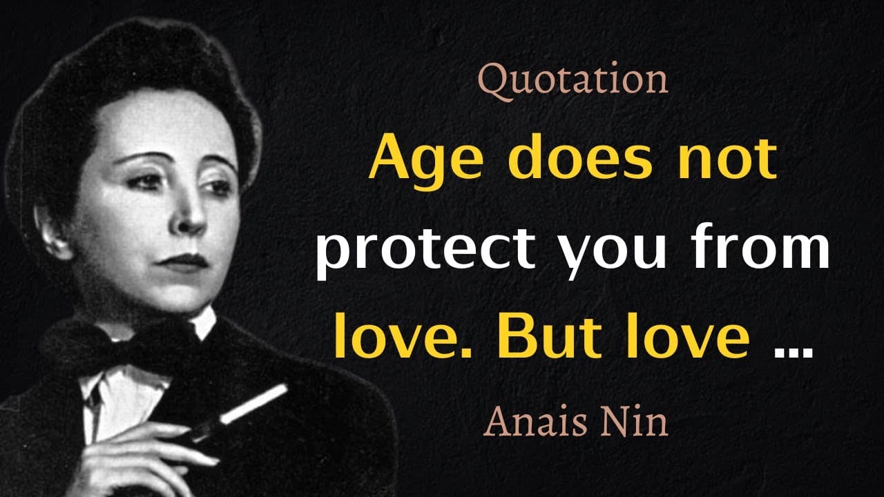 Anais Nin Quotes