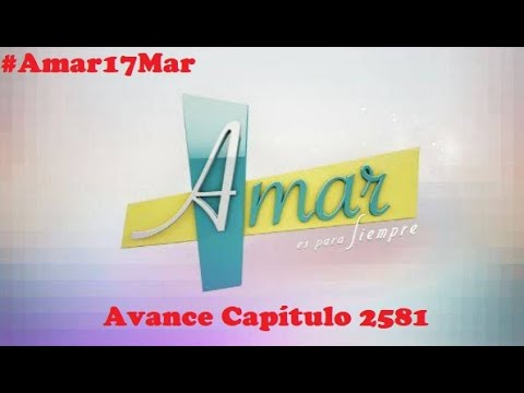 Cuantos Capitulos Tiene Amar Es Para Siempre