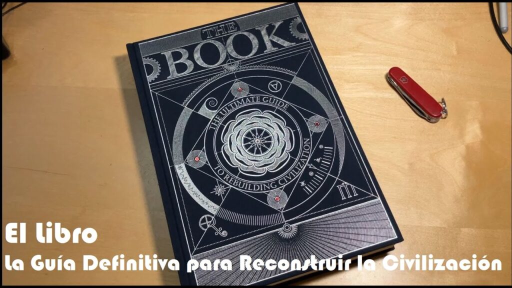 Guía Para Reconstruir La Civilización Listo Para Desafiar El Caos
