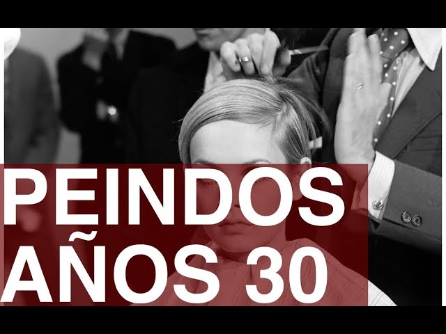 Peinados Años 30