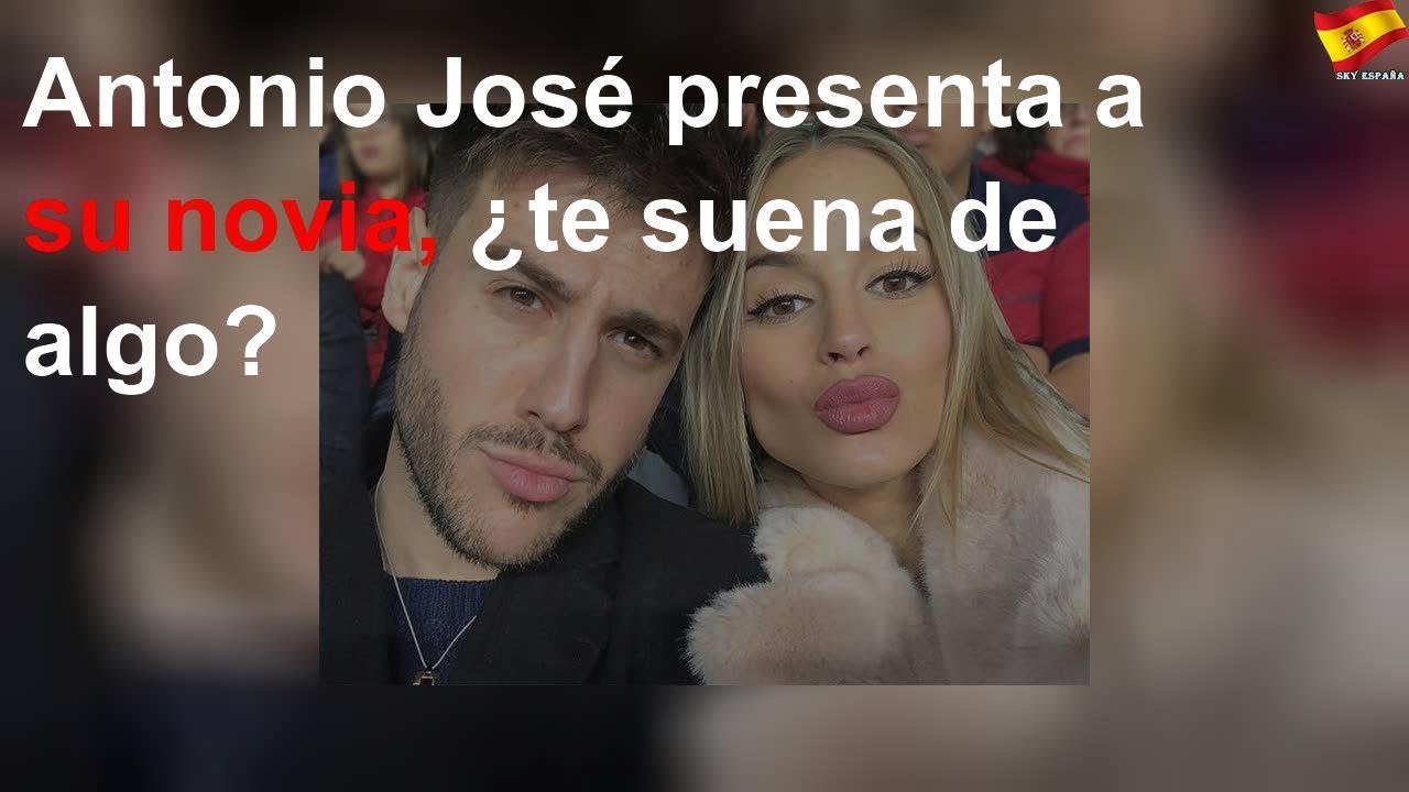 Quién Es La Novia De Antonio José