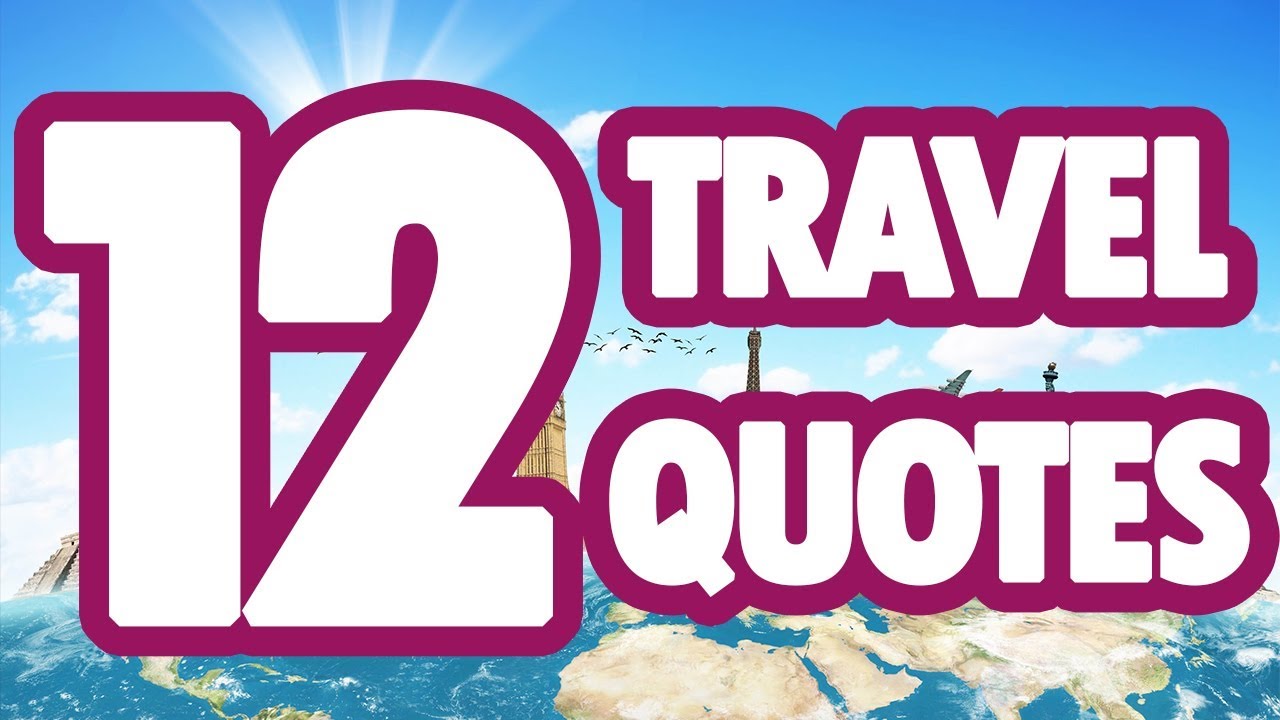 Quotes About Travelling