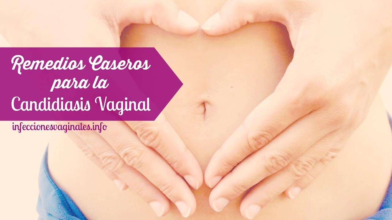 Remedios Caseros Para La Candidiasis Vaginal