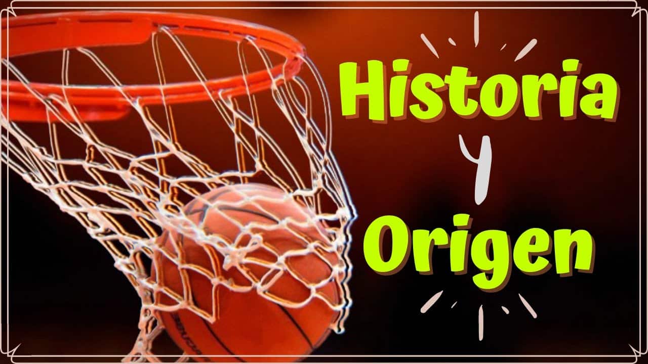 La Historia Del Basquetbol