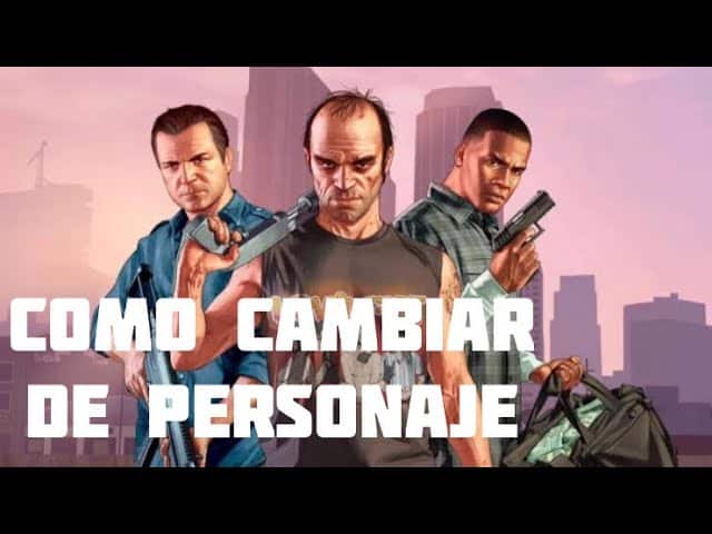 Como cambiar de personaje en gta 5