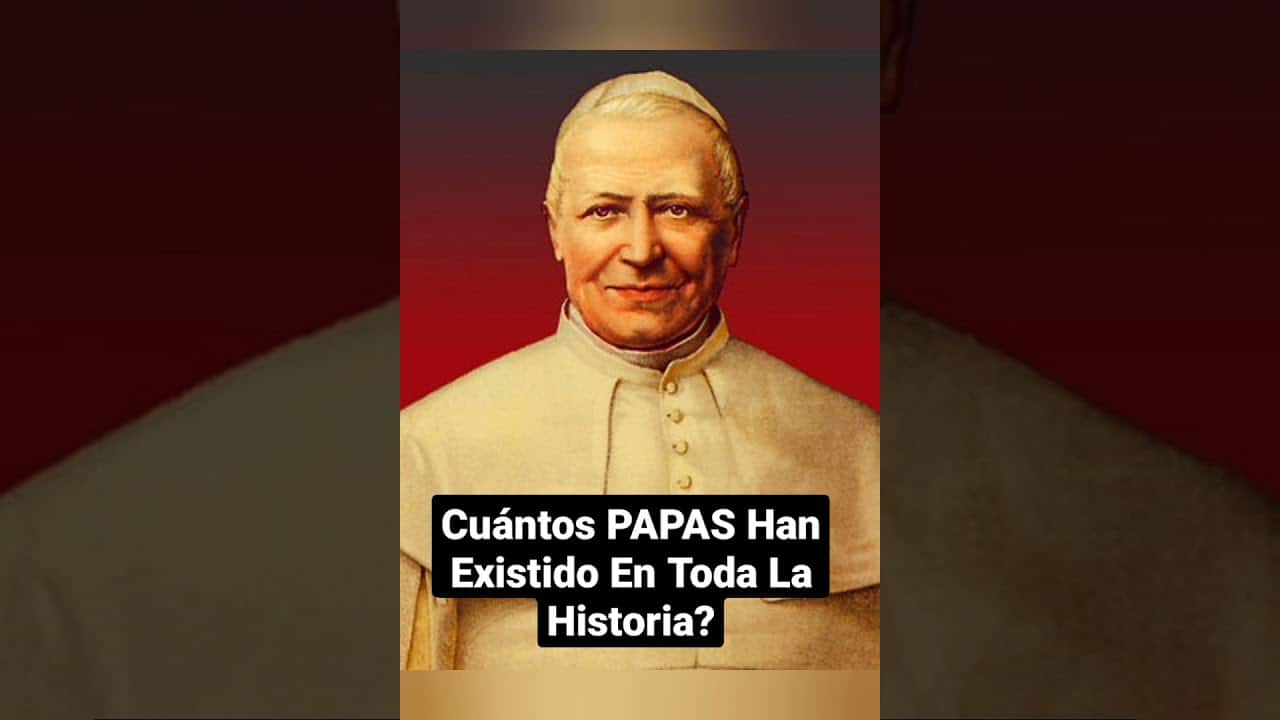Cuantos papas ha habido