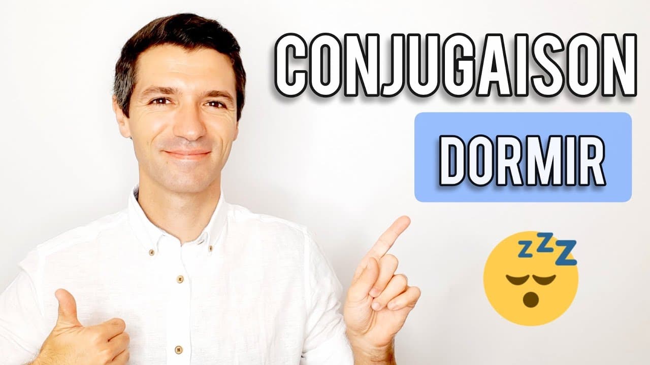 Dormir conjugaison
