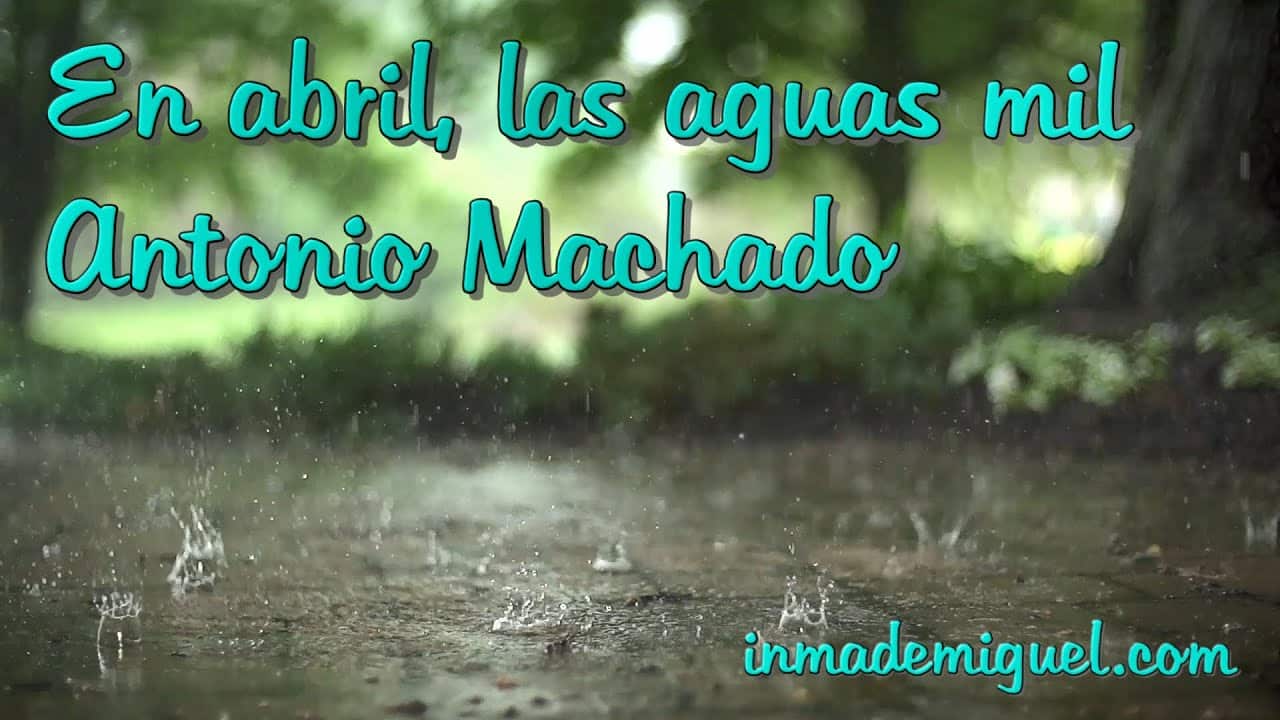 En abril aguas mil