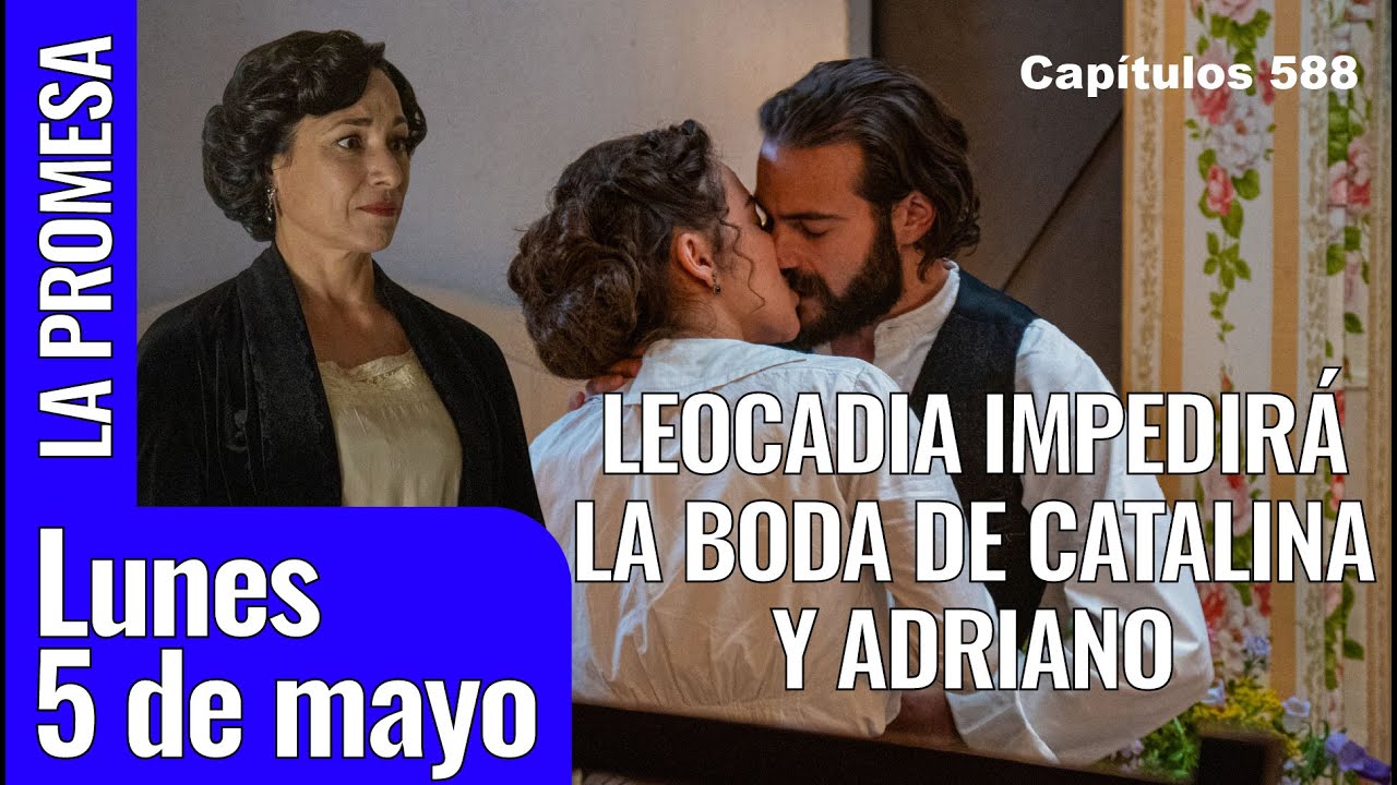 La promesa avance semanal