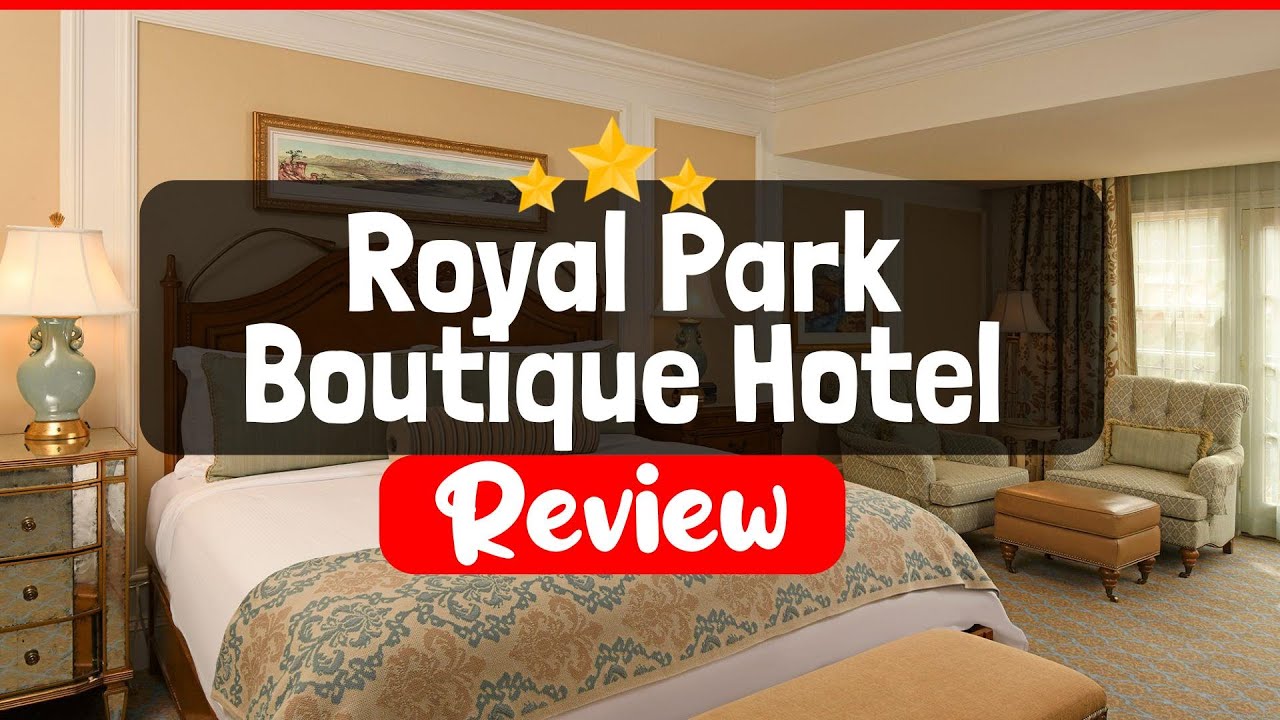Royal park boutique hotel