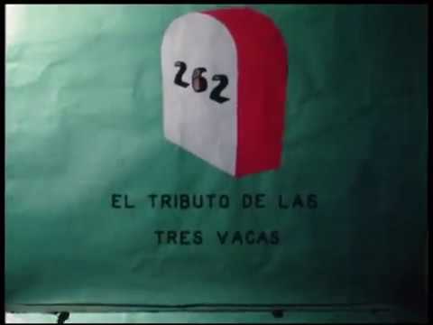 El Tributo De Las Tres Vacas