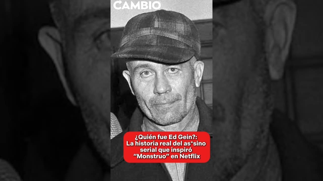 Cuál es la historia real de Ed Gein que inspira la serie de Netflix